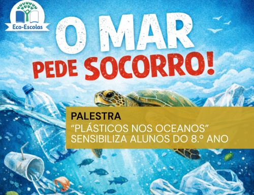 Palestra “Plásticos nos Oceanos” sensibiliza alunos do 8.º ano